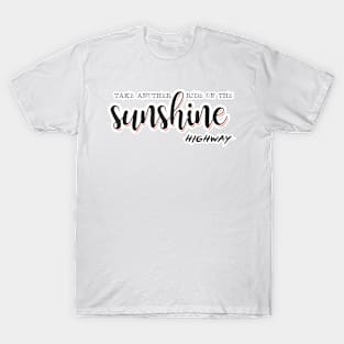 Sunshine Highway T-Shirt